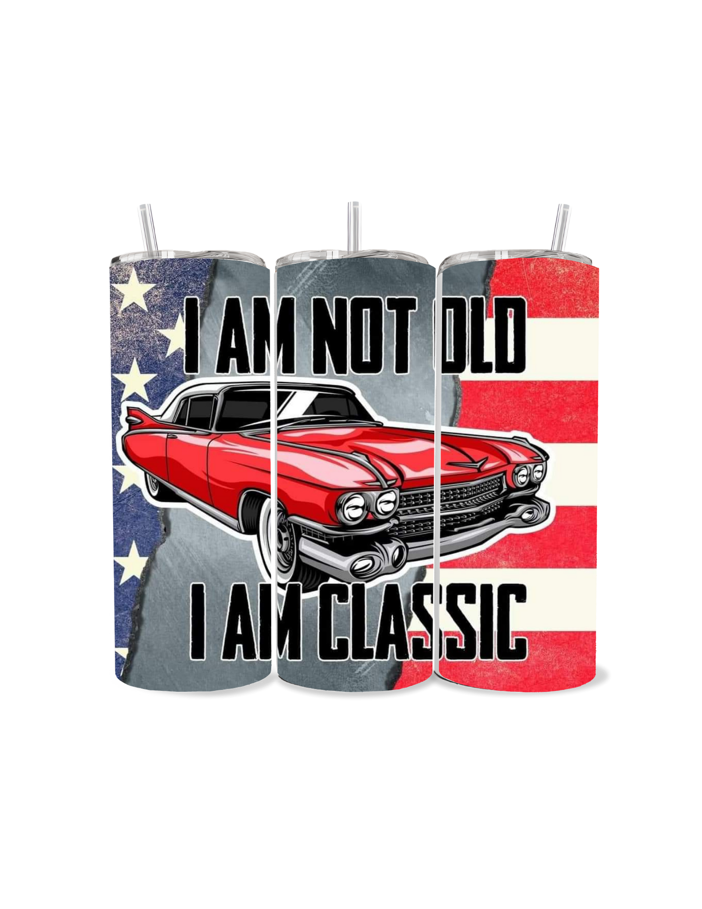 I Am Not Old, I Am Classic Tumbler β Vintage Car Design & Patriotic Vibes! πΊπΈπ